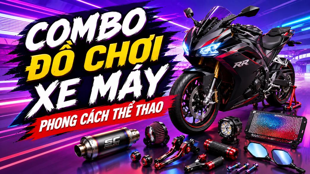 Combo đồ chơi xe máy phong cách thể thao – Tạo diện mạo mạnh mẽ hơn